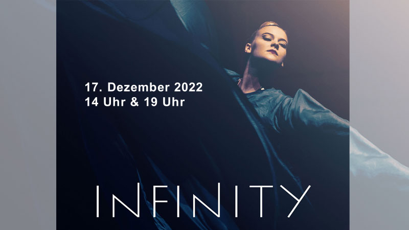 You are currently viewing INFINITY am 17.12.2022